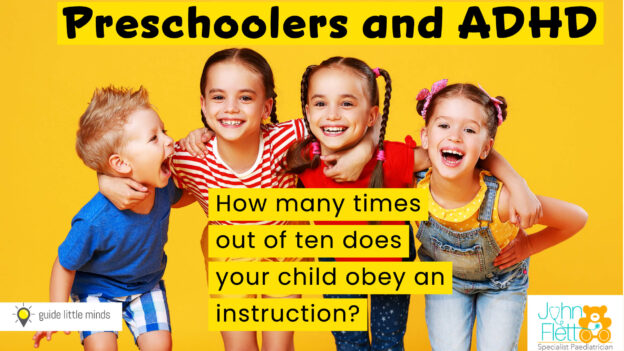 Preschoolers And ADHD – Dr John Flett