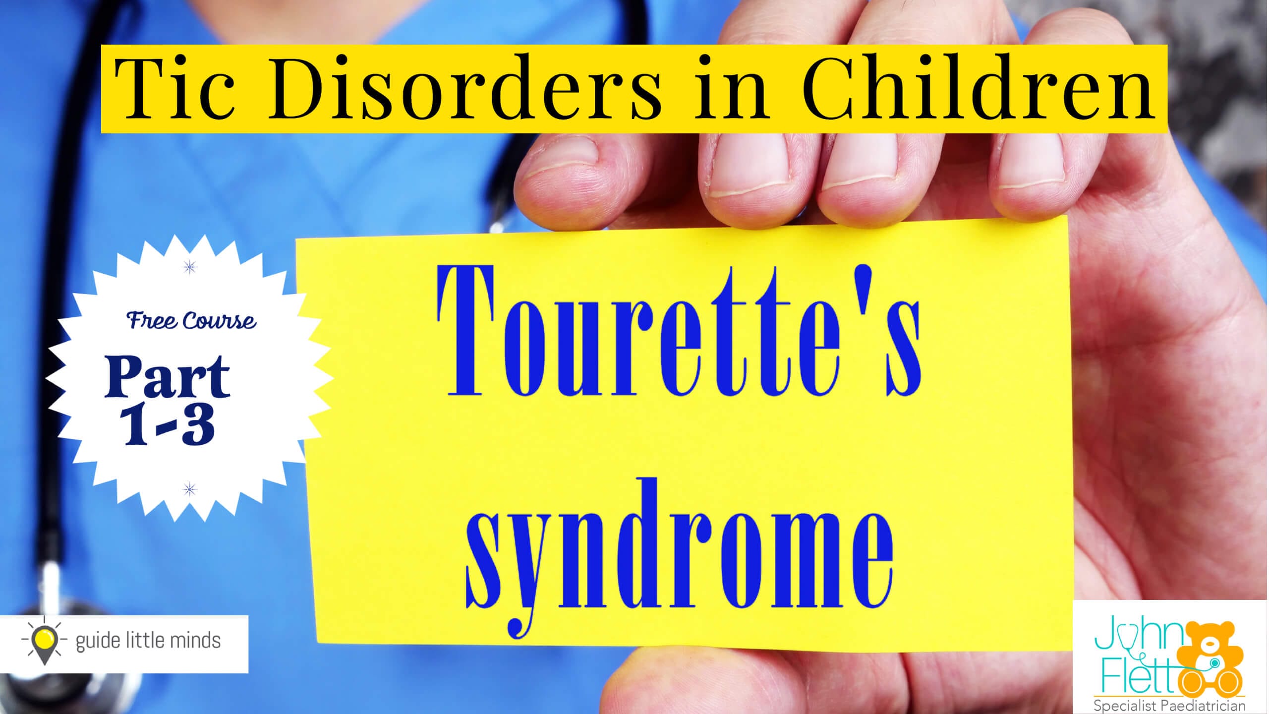 Tourette Syndrome. Tic disorders